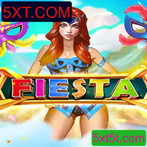 Fiesta: Uma Aventura Empolgante com 5XT.COM